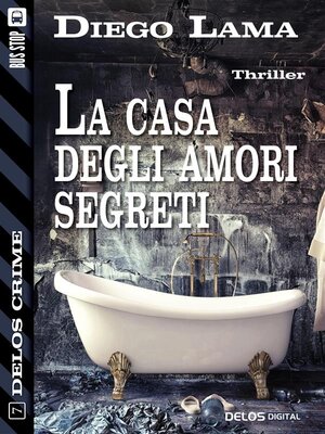 cover image of La casa degli amori segreti